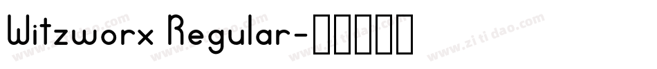 Witzworx Regular字体转换